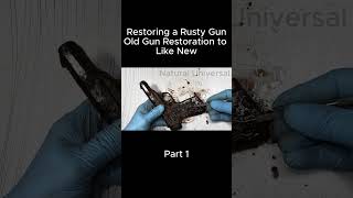 Incredible Rusty Gun Restoration | Restored Perfection Part 1 #restoration #weaponsystems #restore