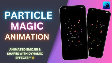 🚀 SwiftUI Particle Magic: Animated Emojis & Shapes with Dynamic Effects! ✨🚀