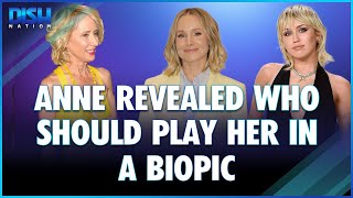 Anne Heche Said Miley Cyrus or Kristen Bell Should Play Her in a Biopic Just Months Before Her Death