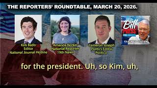 "The real risk here for Trump politically." The Reporters' Roundtable. March 20, 2026.T