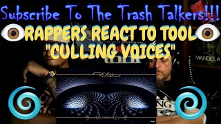 Rappers React To TOOL "Culling Voices"!!!