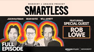 Rob Lowe | SmartLess