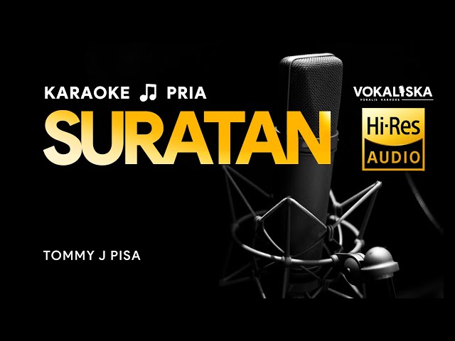 SURATAN (KARAOKE) - Tommy J Pisa🎵 Nada PRIA class=