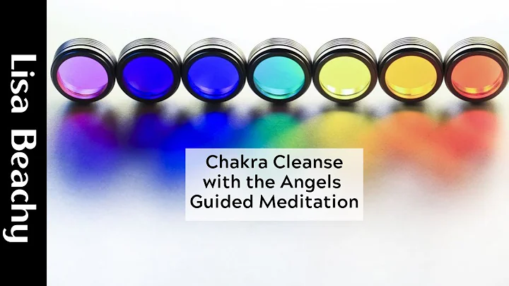 Chakra Cleanse with the Angels  Guided Meditation ...