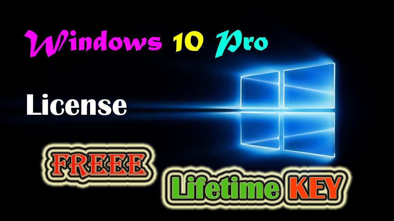 How To Get A Windows 10 Pro Key Lifetime License For