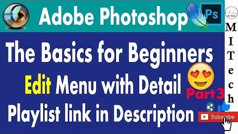 Adobe Photoshop Tutorial 😎 The Basics for Beginners | Edit Menu  | Part 3