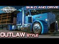 #1 BUILD AND DRIVE | 389 PETERBILT OUTLAW STYLE | AMERICAN TRUCK SIMULATOR