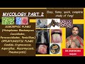 mycology part 2 | rapid revision microbiology | fmge rapid revision | neet pg| MDS PG | fmge pass