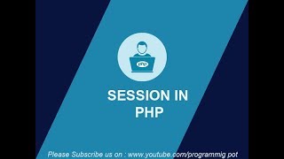 SESSION IN PHP /MYSQL FULL SCRIPT / PROGRAMMING POT