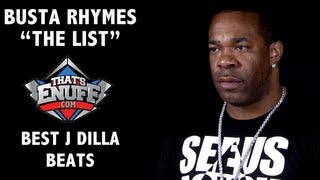 Busta Rhymes - "THE LIST" - Best Dilla Beats
