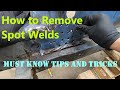 How to Remove Spot Welds: Must Know Tips and Tricks