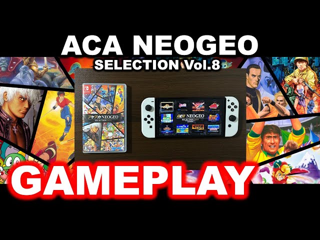 Gameplay】Playing all 10 games in ACA NEOGEO Selection Vol. 8