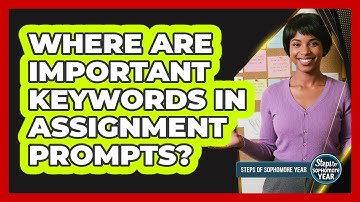 Where Are Important Keywords In Assignment Prompts?