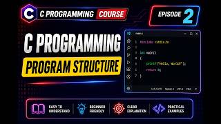 Episode 2 | Learn C Programming for Beginners | Structure of a C Program Explained | CODEVERSE