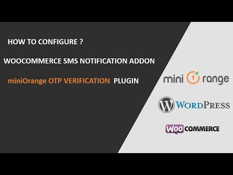 OTP Verification Plugin | How to Configure WooCommerce SMS Notification Addon
