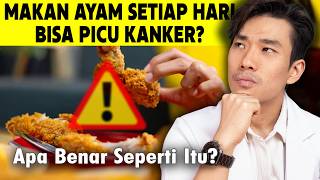 AWAS! Makan Ayam Jenis INI Setiap Hari Bisa Jadi Mengundang Kanker