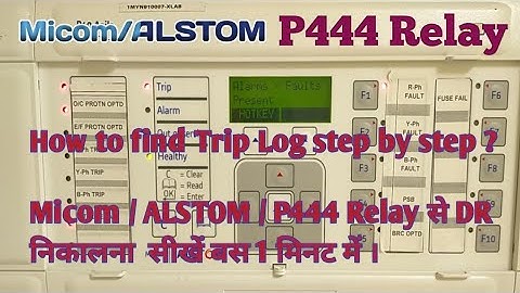 How to see Fault record in Micom-P444 (Alstom) Distance protection Relay I हिंदी में DR सीखे