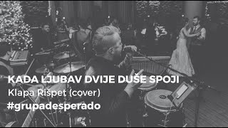 Video thumbnail of "Kada ljubav dvije duše spoji - Klapa Rišpet (cover) - PRVI PLES"