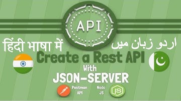 Web Development Tutorial for Beginners in Urdu 2018: Create a Complete Restful API with JSON-Server
