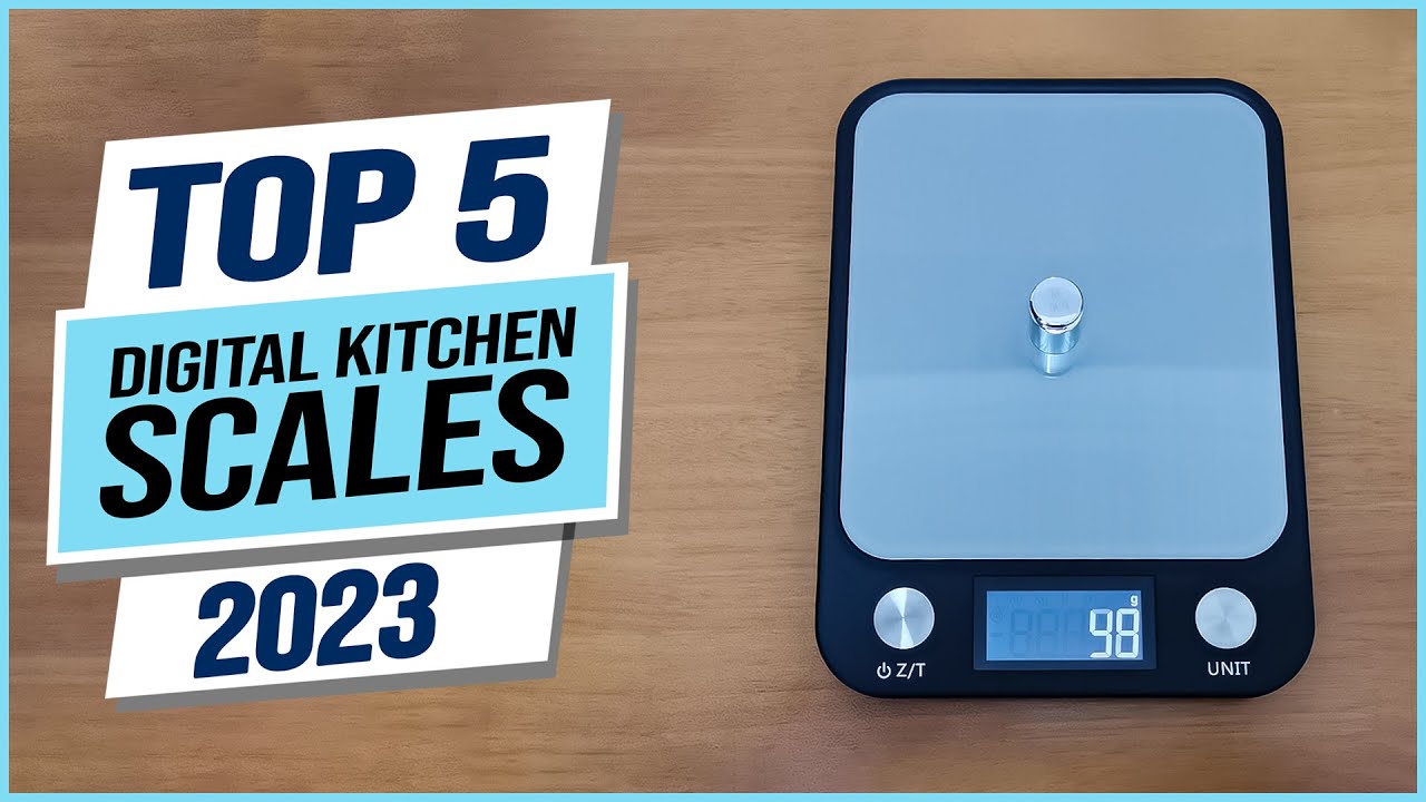 TOP 5 Best Kitchen digital scale [ 2023 Buyer's Guide ] 