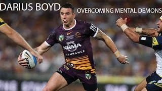 Darius Boyd - Overcoming Mental Demons