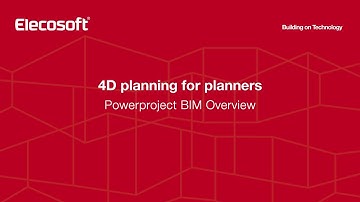4D planning for planners - Powerproject BIM Overview
