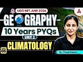 UGC NET Geography | UGC NET Geography Unit 2 Climatology Last 10 Years PYQ By Preeti Mam
