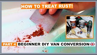 How to remove RUST van conversion | Beginner DIY Van Conversion (Part 4)