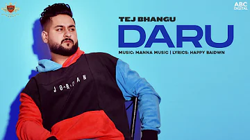 01. DARU : Tej Bhangu (Audio) Manna Music