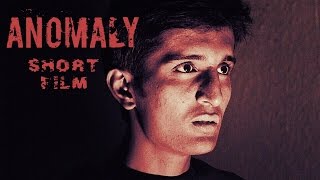 Anomaly | Short film (2015)