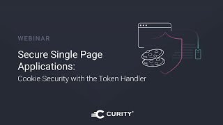 Secure Single Page Applications: Cookie Security with the Token Handler
