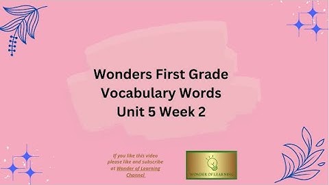 Wonders First Grade Vocabulary Words Unit 5 Week 2