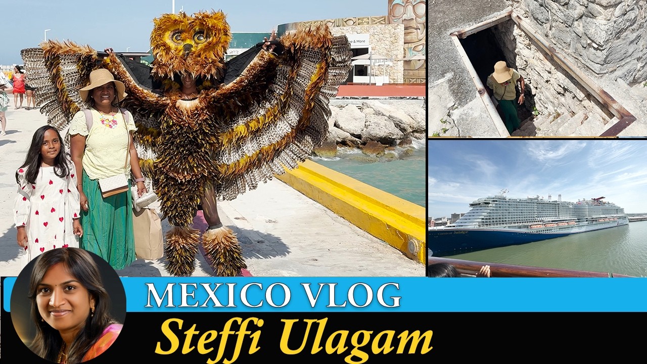 Ancient Mayan Civilization Ruins in Mexico Vlog in Tamil | Cruise Vacation and Shopping in Mexico