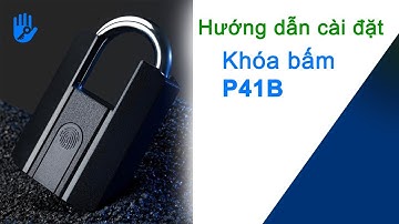 Cài Đặt Ổ Khóa Bấm Vân Tay Chống Cắt Chống Nước Kèm Chìa Bluetooth TTLock P41B