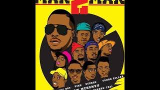 Bill Nass, Country Boy, Pink, Stereo, Young Killer, Adam Mchomvu, Stosh, Conboi, Stamina, Debby, Nya