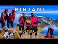 PENDAKIAN GUNUNG RINJANI VIA SEMBALUN | TANGISAN YANG BERAKHIR SENYUMAN