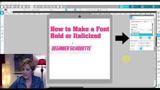 How to Make a Font Bold or Italicized in Silhouette Studio Bus Ed