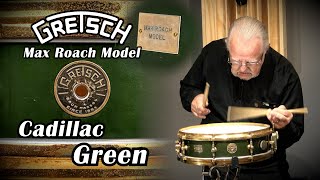 50s Gretsch Max Roach Round Badge Snare Drum  - Cadillac Green