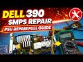 DELL के 390 SMPS मे हमेशा यही फाल्ट आता है | Dell optiplex SMPS Repair 
