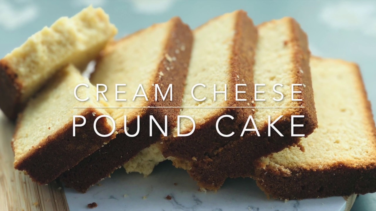 Pound Cake Cream Cheese Pound Cake No Baking Powder Pound Cake No