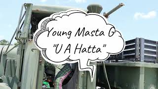 Young Masta G- U a Hatta (Official Video)