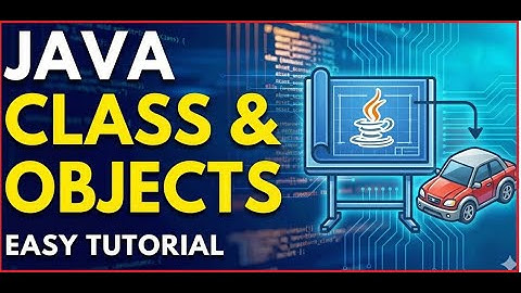 Class and Object in Java | Java OOP Basics Explained