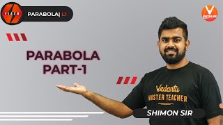 Parabola IIT JEE L-1 | Class 11 Maths | JEE Maths 2022 | Flash Series | Vedantu JEE Enthuse English