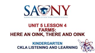 Kindergarten CKLA Listening & Learning - Unit 5 Lesson 4 Farms: Here an Oink, There and Oink