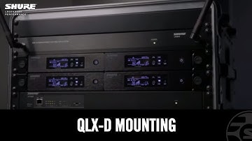 Shure QLX-D Digital Wireless System: Mounting