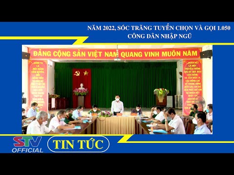 Video STV - Năm 2022, Sóc Trăng được giao chỉ tiêu tuyển... - youtube