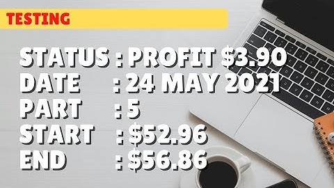 $56.86 PROFIT $3.90 | 24 may 21 p5 | Free Binary Bot Deriv Simple Strategy Trading Profitable