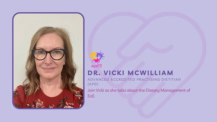 Dr. Vicki McWilliams - Dietary Management of EoE