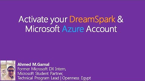 Activate your DreamSpark & Microsoft Azure Account