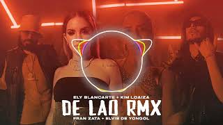 Ely Blancarte -De lao REMIX  Ft. Kim Loaiza X Elvis de Yongol XFran Zata ||Audio 8D(PONTE AUDIFONOS)